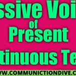 CONTINUOUS PASSIVE VOICE